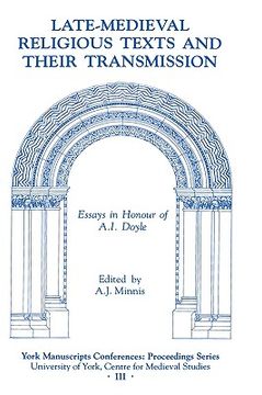 portada late-medieval religious texts and their transmission: essays in honour of a.i. doyle (in English)