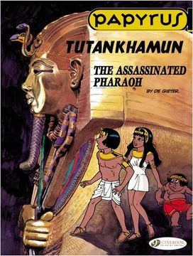 portada Papyrus - Tutankhamun 3,The Assassinated Pharaoh 