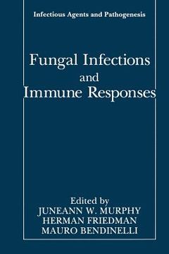 portada Fungal Infections and Immune Responses (en Inglés)