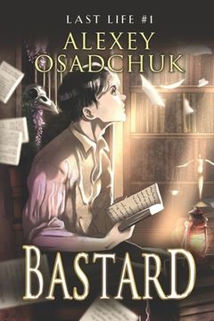 portada Bastard (Last Life Book #1): A Progression Fantasy Series (en Inglés)