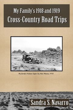 portada My Family's 1918 and 1919 Cross-Country Road Trips (en Inglés)