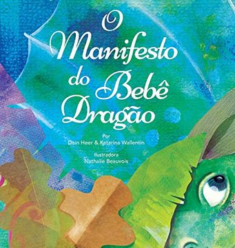 portada O Manifesto do Bebê Dragão (Baby Dragon Portuguese) (en Portugués)