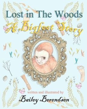 portada Lost In The Woods: A Bigfoot Story (in English)