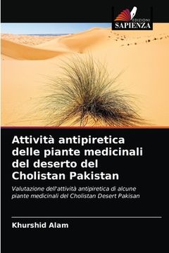 portada Attività antipiretica delle piante medicinali del deserto del Cholistan Pakistan (en Italiano)