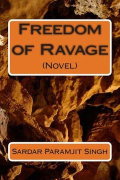 portada Freedom of Ravage: (Novel) (en Inglés)