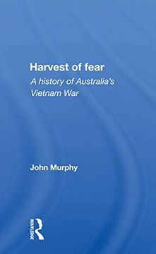 portada Harvest of Fear: A History of Australia's Vietnam war 