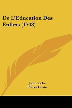 portada de l'eeducation des enfans (1708) (in English)