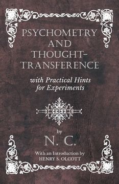 portada Psychometry and Thought-Transference with Practical Hints for Experiments - With an Introduction by Henry S. Olcott (in English)