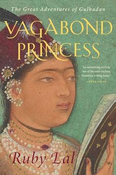 portada Vagabond Princess: The Great Adventures of Gulbadan (en Inglés)