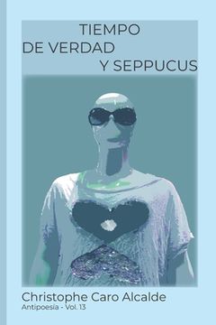 portada Tiempo de Verdad. Y Seppucus: ANTIPOESÍA. Vol 13