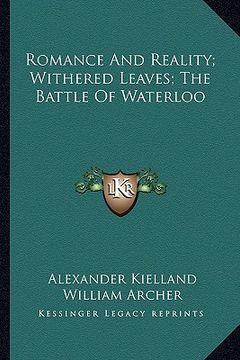 portada romance and reality; withered leaves; the battle of waterloo