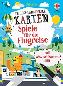 portada Tschüss-Langeweile-Karten: Spiele für die Flugreise: Mit Abwischbarem Stift (Tschüss-Langeweile-Reihe)