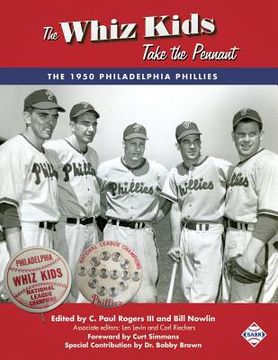 portada The Whiz Kids Take the Pennant: The 1950 Philadelphia Phillies (en Inglés)