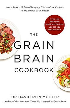portada Grain Brain Cookbook: More Than 150 Life Changing