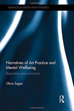 portada Narratives of art Practice and Mental Wellbeing: Reparation and Connection (Advances in Mental Health Research) (en Inglés)