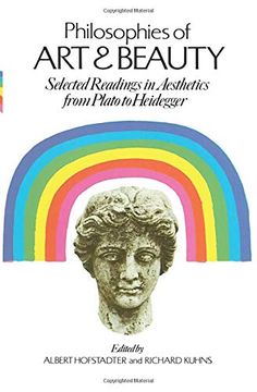 portada Philosophies of art and Beauty: Selected Readings in Aesthetics From Plato to Heidegger (en Inglés)