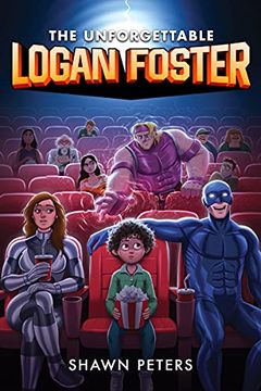 portada The Unforgettable Logan Foster #1 (in English)