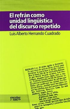 el refrán como unidad lingüística del discurso repetido