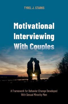 portada Motivational Interviewing With Couples: A Framework for Behavior Change Developed With Sexual Minority men (in English)