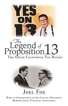 portada The Legend of Proposition 13: The Great California tax Revolt (en Inglés)