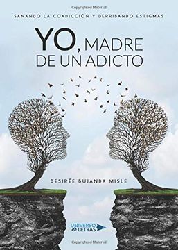 portada Yo, Madre de un Adicto (in Spanish)