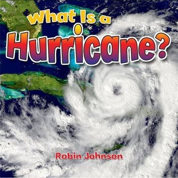 portada What is a Hurricane? - Severe Weather Close-Up (en Inglés)