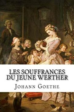 portada Les Souffrances du jeune Werther (en Francés)