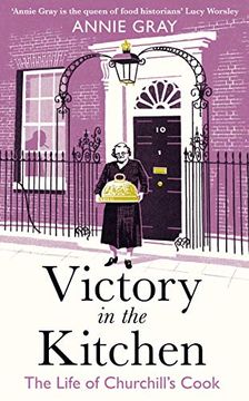 portada Victory in the Kitchen: The Life of Churchill'S Cook (in English)