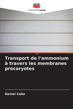 portada Transport de l'ammonium à travers les membranes procaryotes (en Francés)