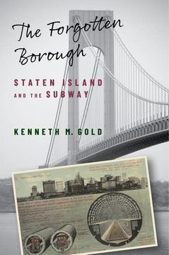 portada The Forgotten Borough: Staten Island and the Subway (en Inglés)