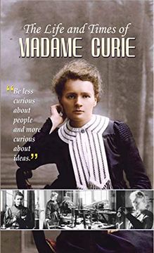 portada The Life and Times of Madame Curie (in English)