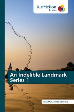 portada An Indelible Landmark Series 1 (in English)