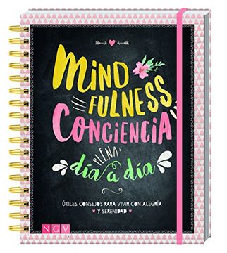 portada Mindfulness - Conciencia Plena día a Día: Útiles Consejos Para Vivir con Alegría y Serenidad