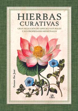 portada Hierbas Curativas: Gran Selección de Especies Naturales y sus Propiedades Medicinales