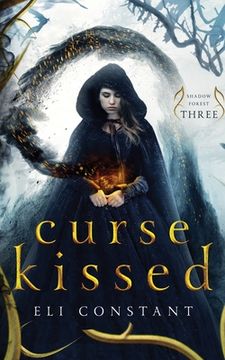 Curse Kissed: A Young Adult Fantasy (en Inglés)