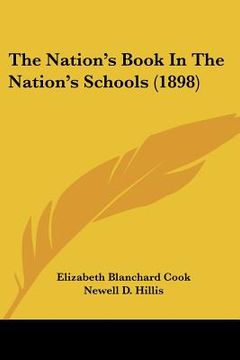 portada the nation's book in the nation's schools (1898) (in English)