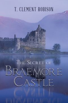 portada The Secret of Braemore Castle (en Inglés)