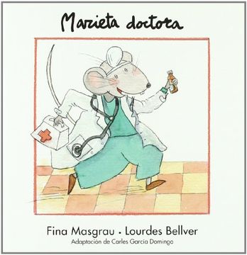 Marieta doctora (La Rata Marieta) (in Spanish)