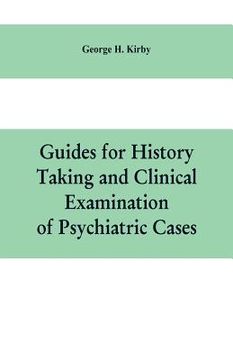 portada Guides for history taking and clinical examination of psychiatric cases