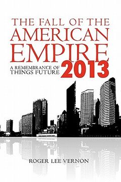 portada the fall of the american empire - 2013 (en Inglés)