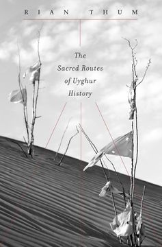 portada The Sacred Routes of Uyghur History