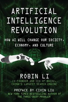 portada Artificial Intelligence Revolution: How AI Will Change Our Society, Economy, and Culture (en Inglés)