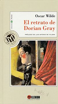 portada El Retrato De Dorian Gray / The Picture Of Dorian Gray (millennium, Las 100 Joyas Del Milenio, 10) (spanish Edition) (in Spanish)