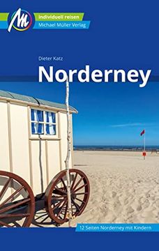 portada Norderney Reiseführer Michael Müller Verlag: Individuell Reisen mit Vielen Praktischen Tipps (Mm-Reisen) (en Alemán)