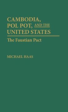portada Cambodia, pol Pot, and the United States: The Faustian Pact (Leaders; 7) (in English)