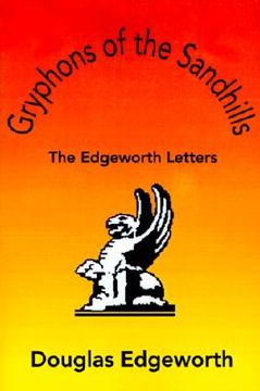portada gryphons of the sandhills: the edgeworth letters (en Inglés)