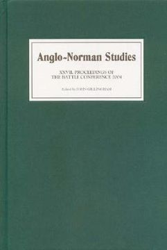portada anglo-norman studies 27: proceedings of the battle conference 2004 (en Inglés)