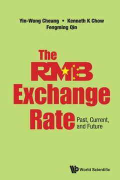 portada Rmb Exchange Rate, The: Past, Current, and Future (en Inglés)