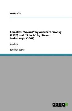 portada remakes: solaris by andrei tarkovsky (1972) and solaris by steven soderbergh (2002)