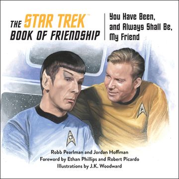 portada The Star Trek Book of Friendship: You Have Been, and Always Shall Be, My Friend